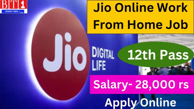 Jio Online Work From Home Job