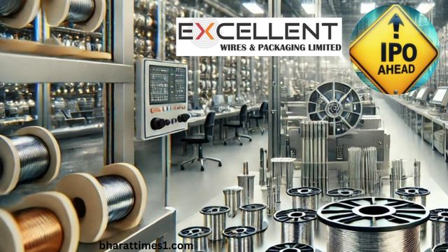 Excellent Wires And Packaging IPO